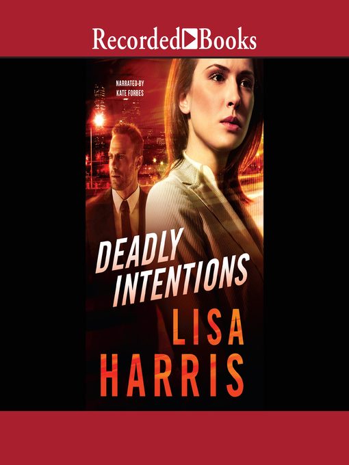 Title details for Deadly Intentions by Lisa Harris - Wait list